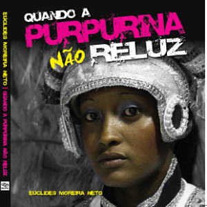 Quando a Purpurina não reluz
