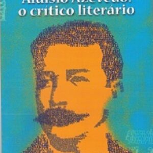 Aluísio Azevedo: o crítico literário