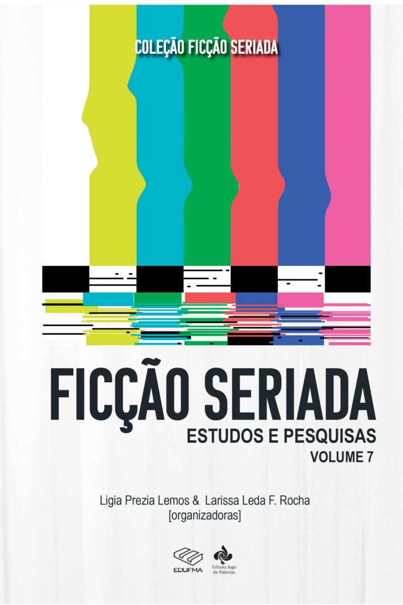 Ficção seriada: estudos e pesquisas