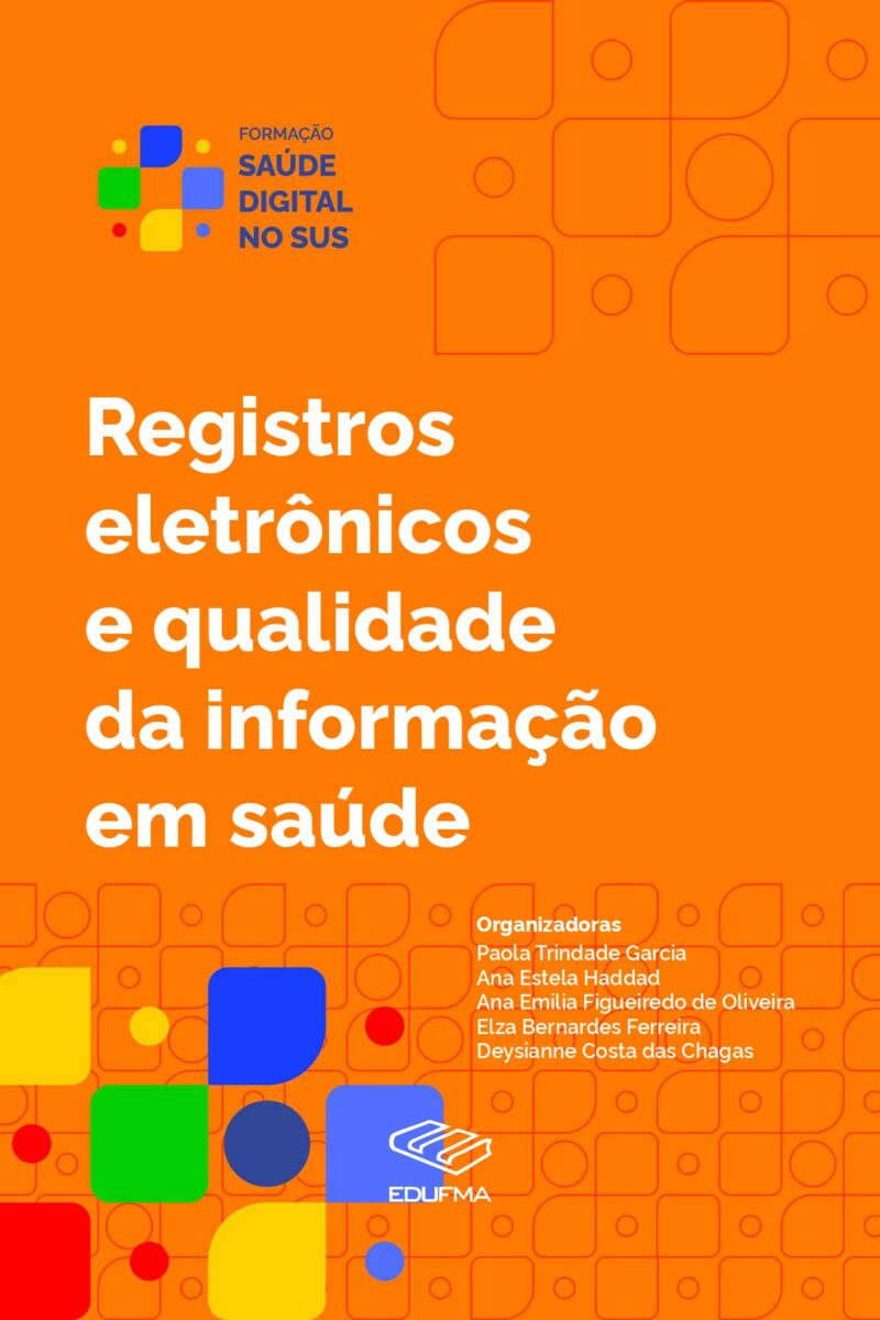 Registros eletrônicos e qualidade da informação em saúde