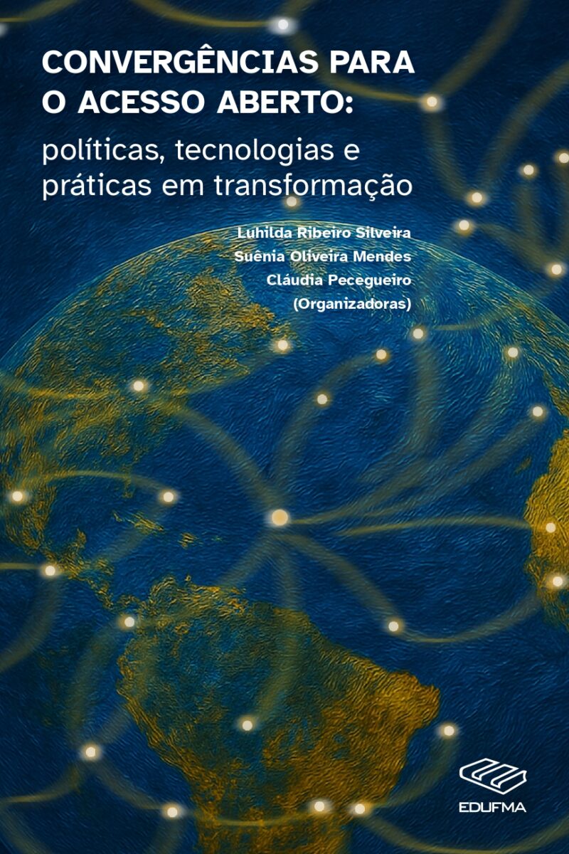 Convergências para o acesso aberto: políticas, tecnologias e práticas em  transformação
