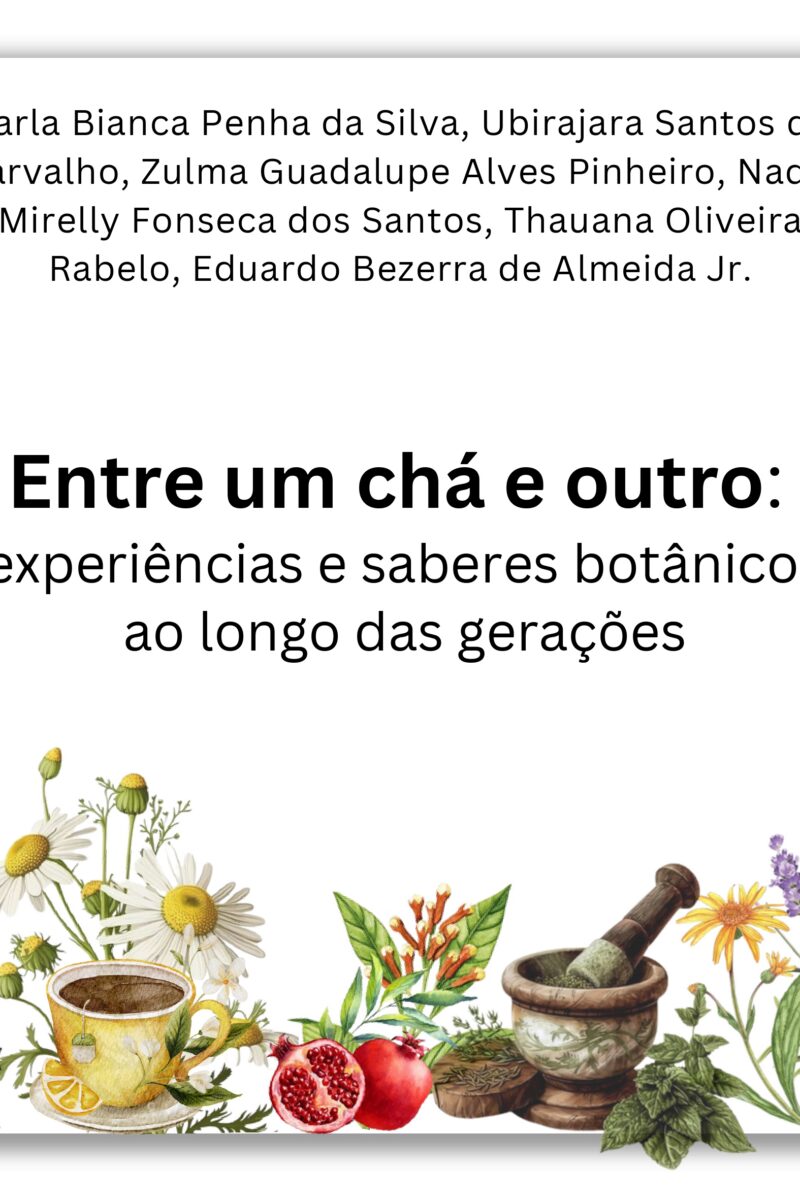 Entre um chá e outro: experiências e saberes botânicos ao longo das gerações