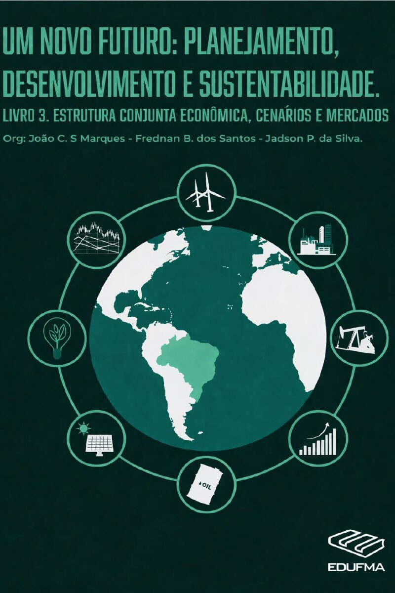 Estrutura Conjunta Econômica, Cenários e Mercados