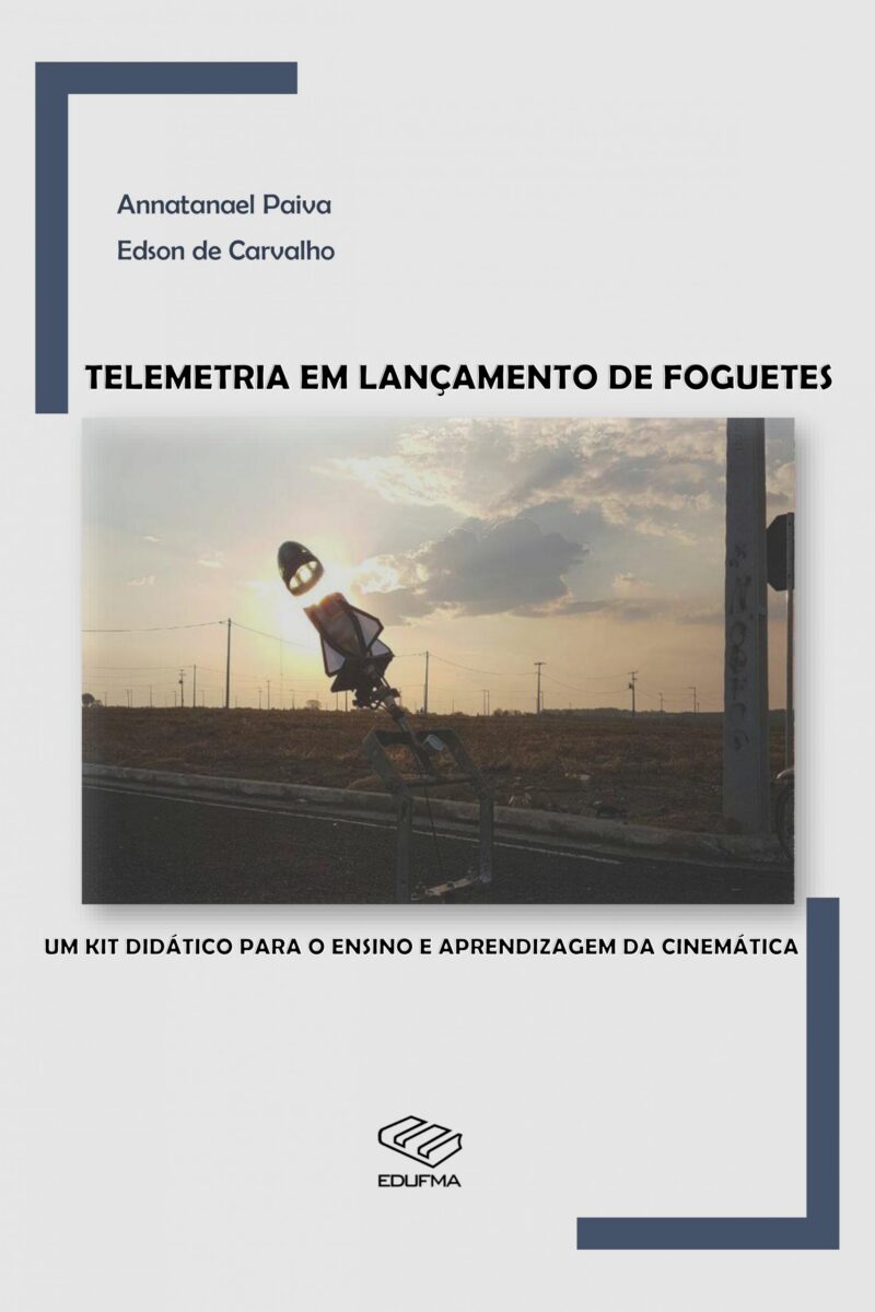 Telemetria em lançamento de foguetes: um kit didático para o ensino e aprendizagem da Cinemática