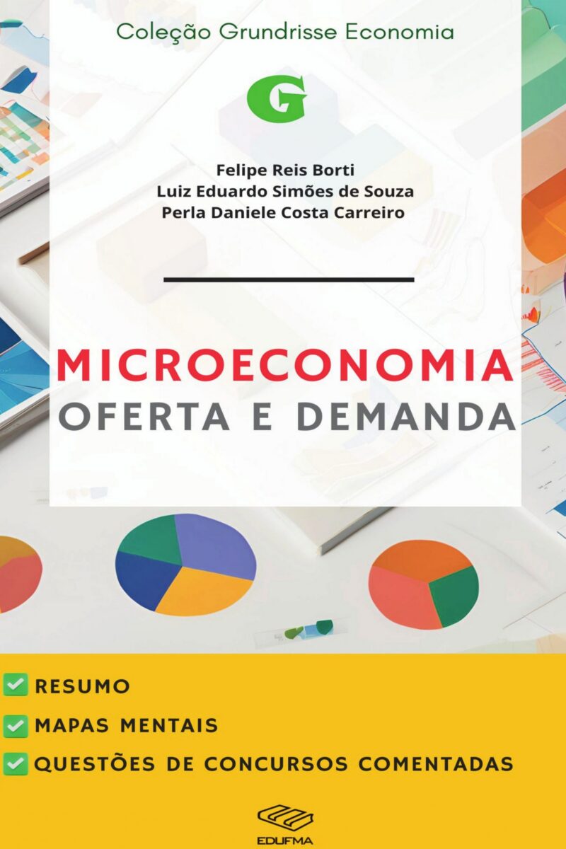 Microeconomia: oferta e demanda: resumo, mapas mentais e  questões de concursos comentadas