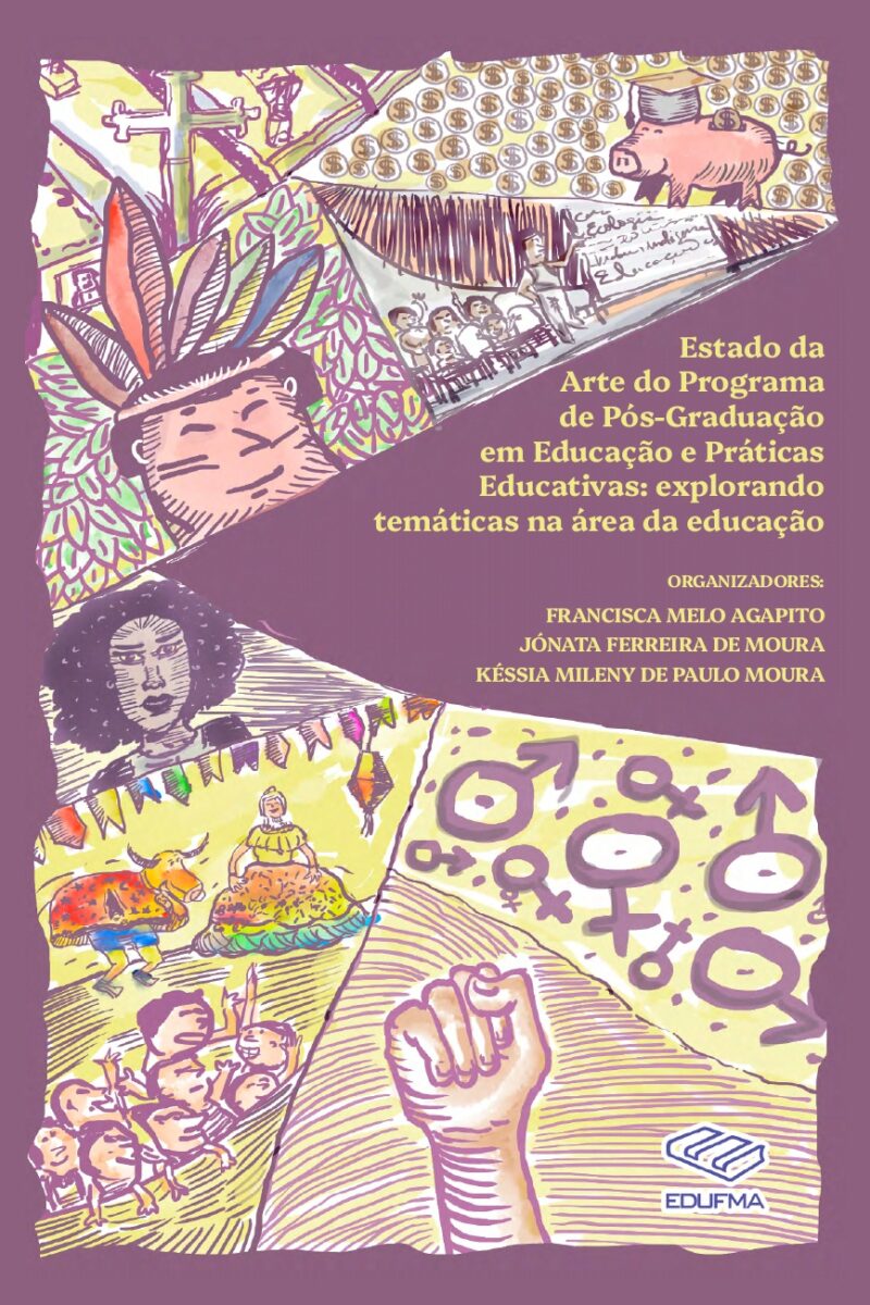 Estado da arte	do Programa de Pós-Graduação em Educação e  Práticas Educativas: explorando temáticas na	área	da educação