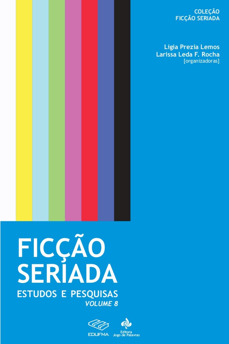Ficção Seriada: estudos e pesquisas