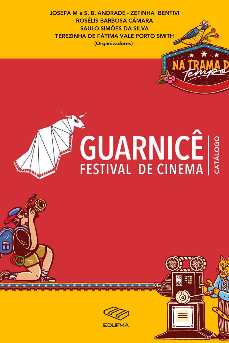 Guarnicê: Festival de Cinema: 07 a 14 de junho