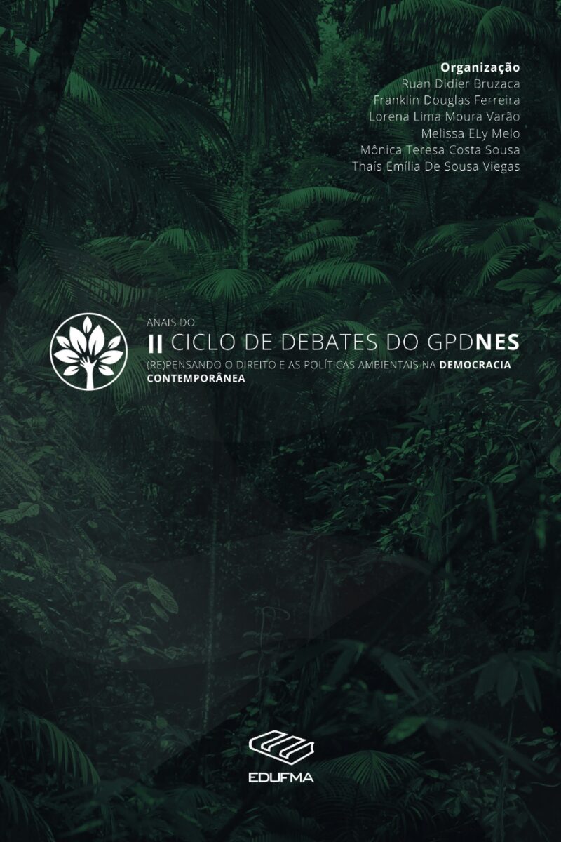 Anais do II Ciclo de Debates do GPDNES: (re)pensando o direito e as políticas ambientais na democracia contemporânea