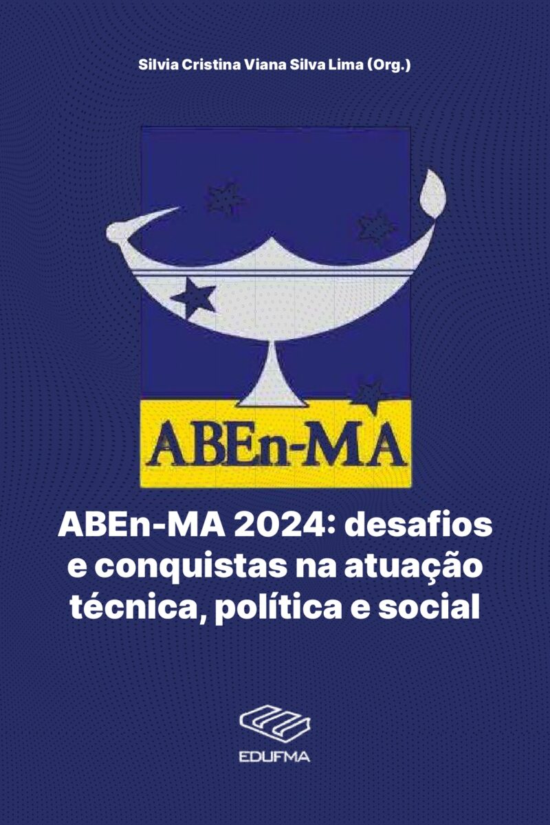 ABEn-MA 2024: desafios e conquistas na atuação técnica, política e social.