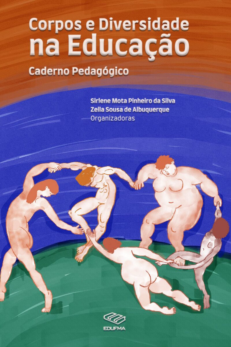 Corpos e diversidade na educação: caderno pedagógico