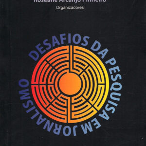 Desafios da pesquisa em jornalismo