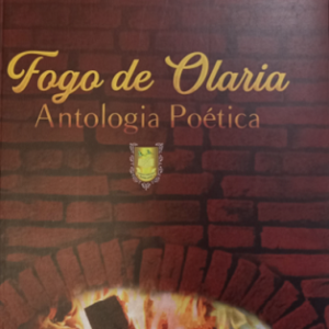 Fogo de Olaria : antologia poética