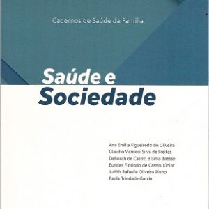 Saúde e  Sociedade - Cadernos de Saúde da Família
