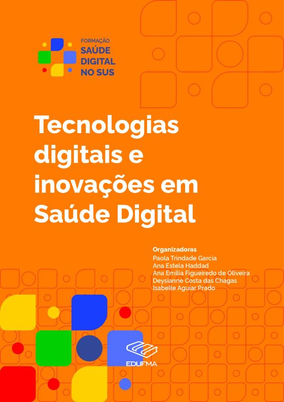 Tecnologias digitais e inovações em saúde digital