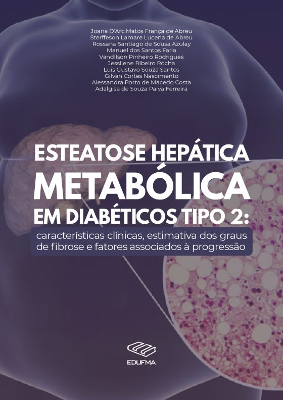 Esteatose hepática metabólica em diabéticos tipo 2 : características clínicas, estimativas dos graus de fibrose e fatores associados à progressão